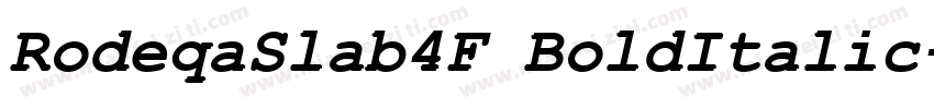 RodeqaSlab4F BoldItalic字体转换